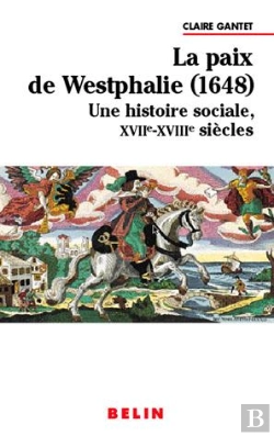Bertrand.pt - La Paix De Westphalie (1648) : Une Histoire Sociale  Xviie-Xviiie Siècles