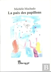 La Paix Des Papillons