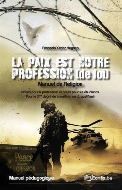 Bertrand.pt - La Paix Est Notre Profession (De Foi) : Manuel De Religion