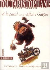 La Paix Les Guepes