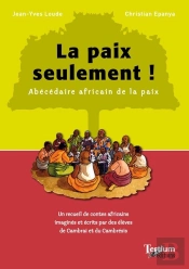 La Paix Seulement