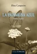 La Paixarina Azul i Outras Cuontas