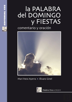 Bertrand.pt - La Palabra Del Domingo Y Fiestas. Ciclo C