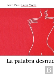 La Palabra Desnuda