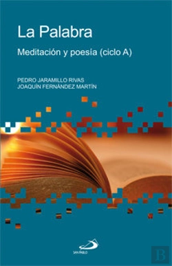 Bertrand.pt - La Palabra. Meditacion Y Poesia (Ciclo A)