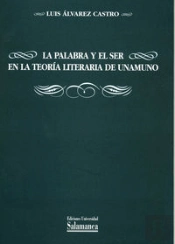 La Palabra Y El Ser En La Teoría Literaria De Unamuno