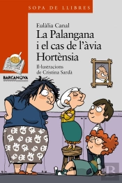 La Palangana I El Cas De L'Àvia Hortènsia
