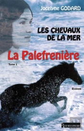 La Palefrenière T.1 ; Les Chevaux De La Mer