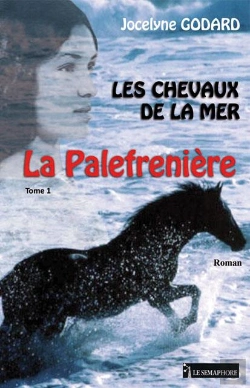 Bertrand.pt - La Palefrenière T.1 ; Les Chevaux De La Mer