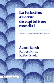 La Palestine Au Coeur Du Capitalisme Mondial