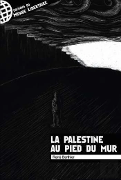 La Palestine Au Pied Du Mur