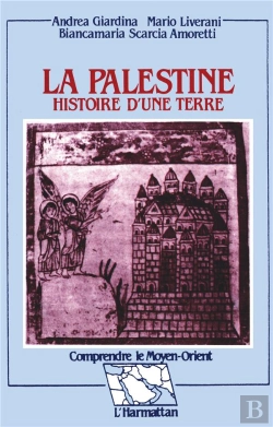Bertrand.pt - La Palestine ; Histoire D'Une Terre