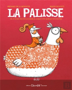 Bertrand.pt - La Palisse : S'Il N'Avait Pas Été Lui-Même, Il Aurait Été Quelqu'Un D'Autre