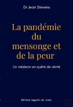 Bertrand.pt - La Pandémie Du Mensonge Et De La Peur : Un Médecin En Quête De Vérité