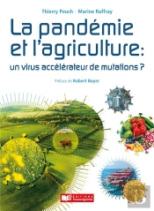 La Pandémie Et L'Agriculture : Un Virus Accélérateur De Mutations ?