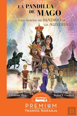 Bertrand.pt - La Pandilla De Mago Y Los Secretos Del Madrid De Los Austria