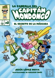 La Pandilla Del Capitan Mondongo 2