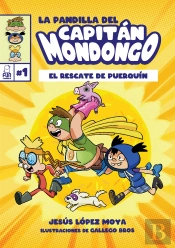 La Pandilla Del Capitán Mondongo