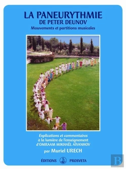 Bertrand.pt - La Paneurythmie De Peter Deunov ; Mouvements Et Partitions Musicales