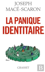 La Panique Identitaire