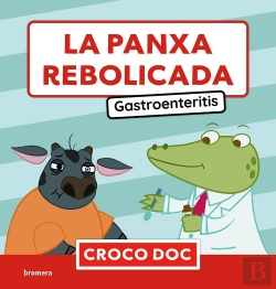 Bertrand.pt - La Panxa Rebolicada. Gastroenteritis