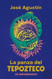 La Panza Del Tepozteco (Edición De Aniversario)