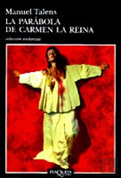 La Parábola De Carmen La Reina