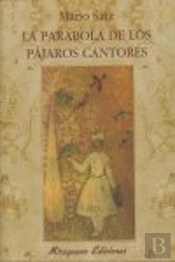 La Parábola De Los Pájaros Cantores