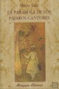 Bertrand.pt - La Parábola De Los Pájaros Cantores