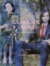 La Parade Coloree Conte Photographique