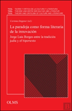 Bertrand.pt - La Paradoja Como Forma Literaria De La I