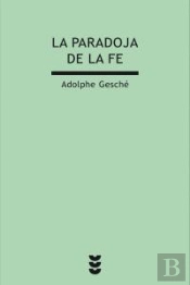 La Paradoja De La Fe