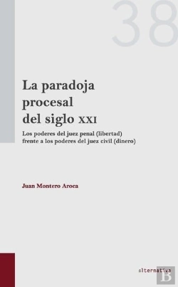 Bertrand.pt - La Paradoja Procesal Del Siglo Xxi