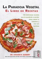 La Paradoja Vegetal. El Libro De Recetas