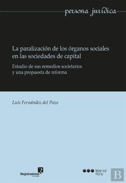 Bertrand.pt - La Paralización De Los Órganos Sociales En Las Sociedades De Capital