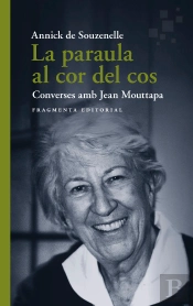 La Paraula Al Cor Del Cos