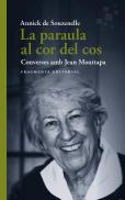 La Paraula Al Cor Del Cos