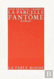 La Parcelle Fantome