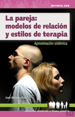 Bertrand.pt - La Pareja: Modelos De Relación Y Estilos De Terapia