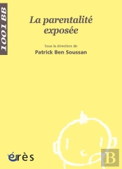 La Parentalité Exposée