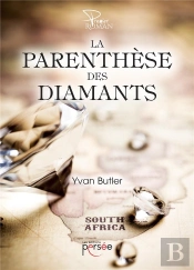 La Parenthèse Des Diamants