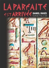 La Parfaite Est Arrivee