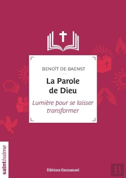 Bertrand.pt - La Parole De Dieu : Lumière Pour Se Laisser Transformer