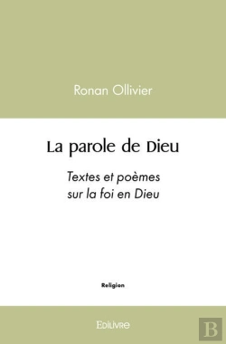 Bertrand.pt - La Parole De Dieu - Textes Et Poemes Sur La Foi En Dieu