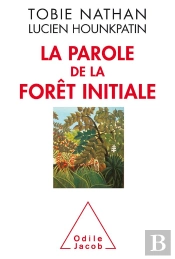 La Parole De La Foret Initiale