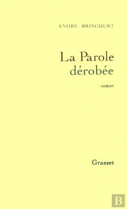 Bertrand.pt - La Parole Derobee