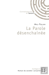 La Parole Désenchainée