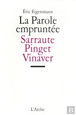 Bertrand.pt - La Parole Empruntee - Sarraute, Pinget, Vinaver