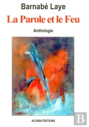 La Parole Et Le Feu