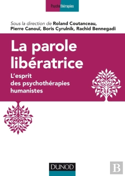 Bertrand.pt - La Parole Libératrice ; L'Esprit Des Psychothérapies Humanistes